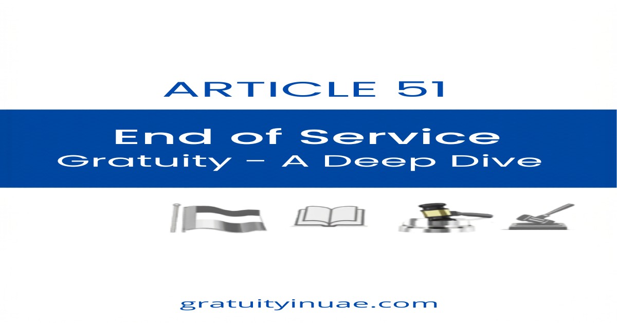 UAE Labor Law Article 51: A Deep Dive for Employees